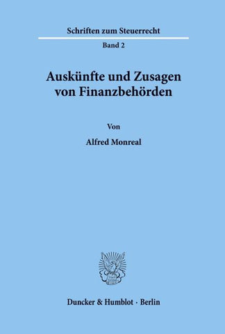 Auskünfte und Zusagen von Finanzbehörden.