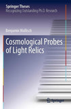 Cosmological Probes of Light Relics
