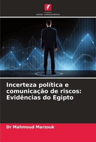 Incerteza política e comunicação de riscos: Evidências do Egipto