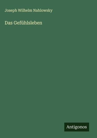 Das Gefühlsleben