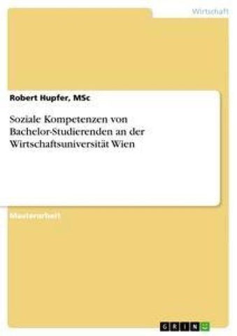 Soziale Kompetenzen von Bachelor-Studierenden an der Wirtschaftsuniversität Wien