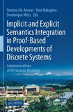 Implicit and Explicit Semantics Integration in Proof-Based Developments of Discrete Systems