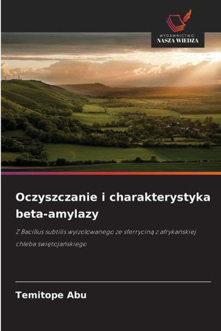Oczyszczanie i charakterystyka beta-amylazy