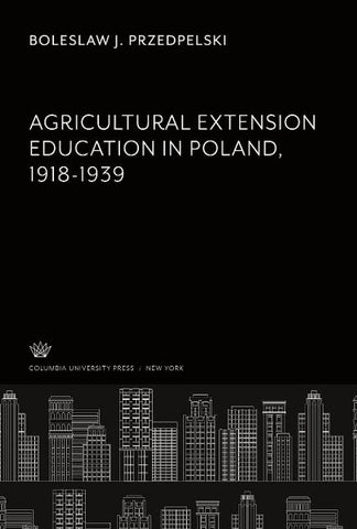 Agricultural Extension Education in Poland 1918-1939