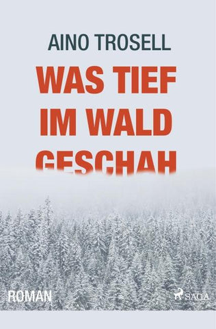 Was tief im Wald geschah - Ein Schweden-Krimi