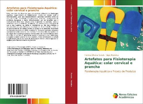 Artefatos para Fisioterapia Aquática: colar cervical e prancha