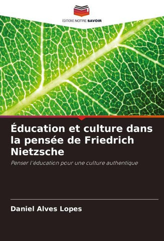 Éducation et culture dans la pensée de Friedrich Nietzsche