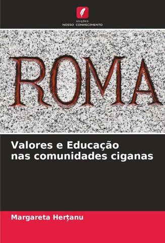 Valores e Educação nas comunidades ciganas
