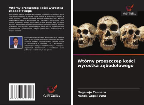 Wtórny przeszczep ko¿ci wyrostka z¿bodo¿owego