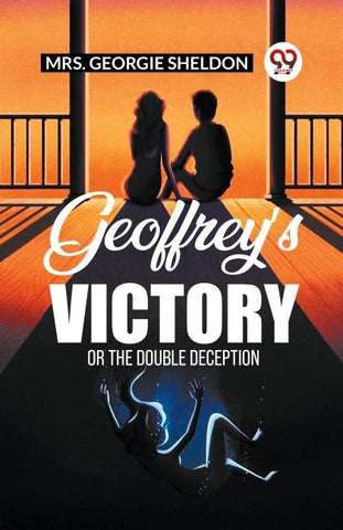 Geoffrey's Victory Or The Double Deception