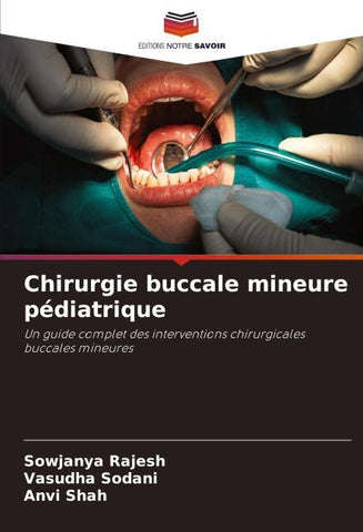 Chirurgie buccale mineure pédiatrique