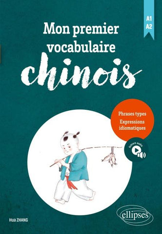 Mon premier vocabulaire chinois