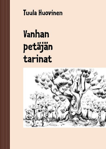 Vanhan petäjän tarinat