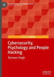 Cybersecurity, Psychology and People Hacking