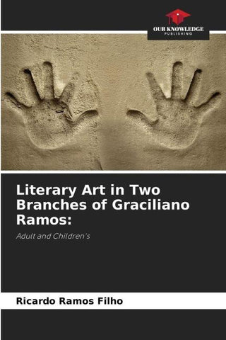 Literary Art in Two Branches of Graciliano Ramos: