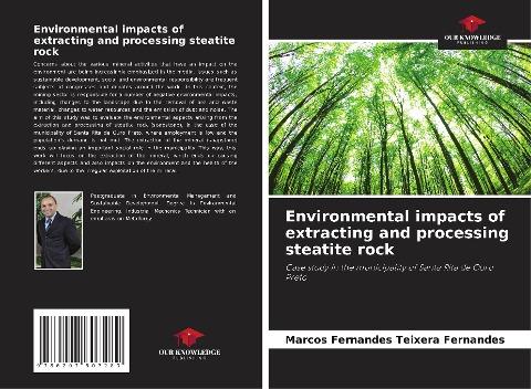 Environmental impacts of extracting and processing steatite rock