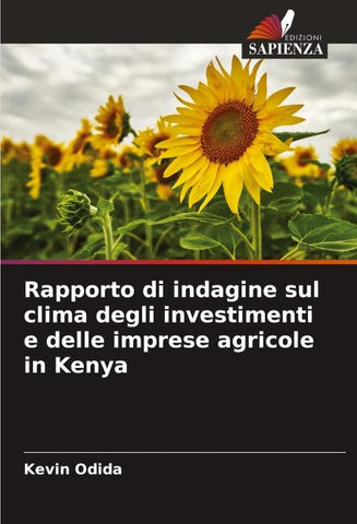 Rapporto di indagine sul clima degli investimenti e delle imprese agricole in Kenya