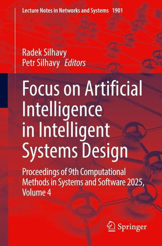 Focus on Artificial Intelligence in Intelligent Systems Design