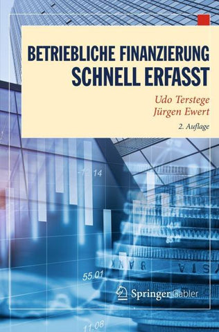 Betriebliche Finanzierung – Schnell erfasst