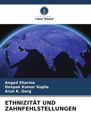 ETHNIZITÄT UND ZAHNFEHLSTELLUNGEN