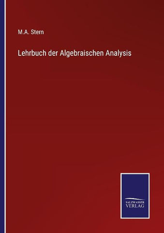 Lehrbuch der Algebraischen Analysis