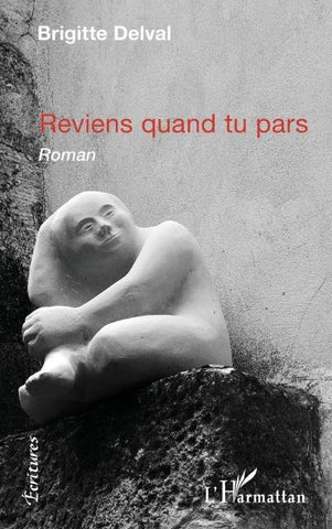 Reviens quand tu pars