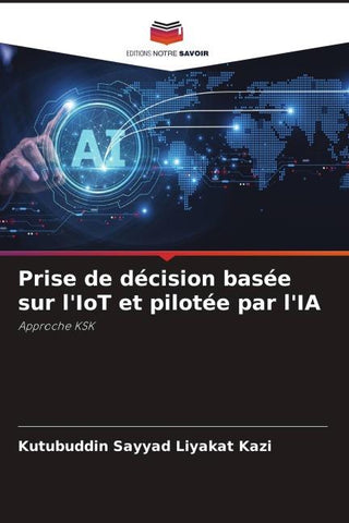 Prise de décision basée sur l'IoT et pilotée par l'IA