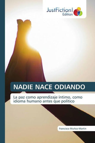 NADIE NACE ODIANDO