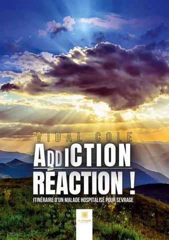 Addiction-Réaction !