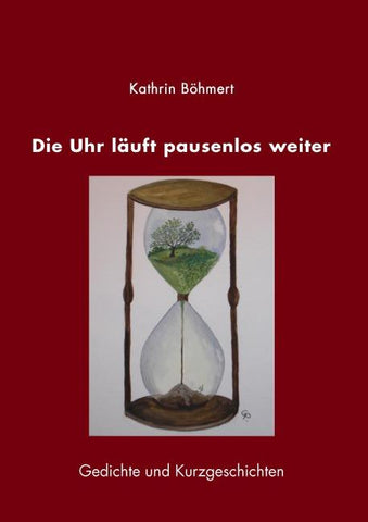Die Uhr läuft pausenlos weiter