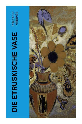 Die etruskische Vase