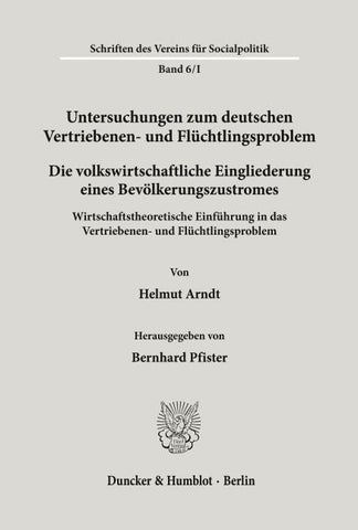Untersuchungen zum deutschen Vertriebenen- und Flüchtlingsproblem.
