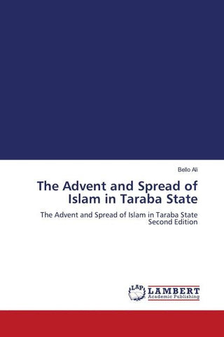 The Advent and Spread of Islam in Taraba State