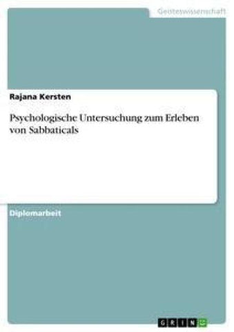 Psychologische Untersuchung zum Erleben von Sabbaticals