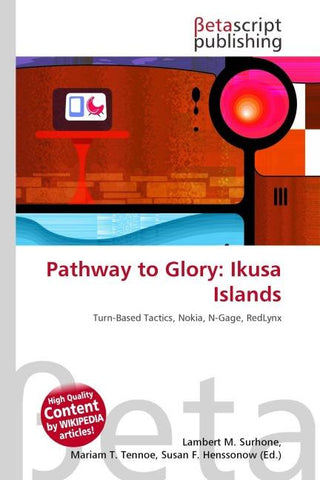Pathway to Glory: Ikusa Islands