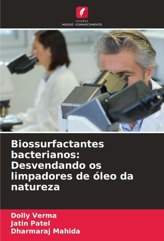Biossurfactantes bacterianos: Desvendando os limpadores de óleo da natureza