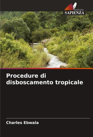 Procedure di disboscamento tropicale