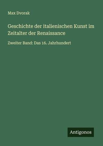 Geschichte der italienischen Kunst im Zeitalter der Renaissance