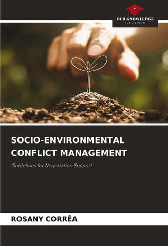 SOCIO-ENVIRONMENTAL CONFLICT MANAGEMENT