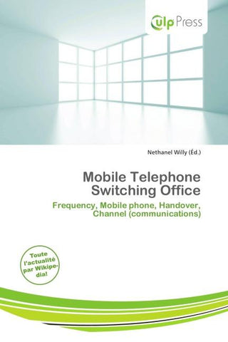 Mobile Telephone Switching Office