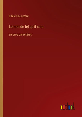 Le monde tel qu'il sera