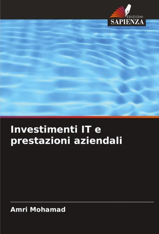 Investimenti IT e prestazioni aziendali