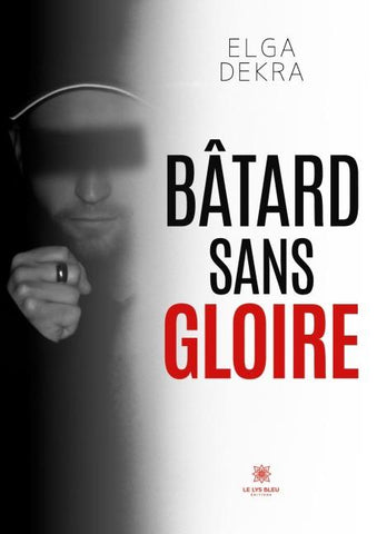 Bâtard sans gloire