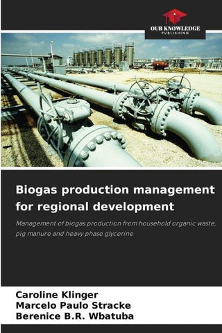 Biogas production management for regional development