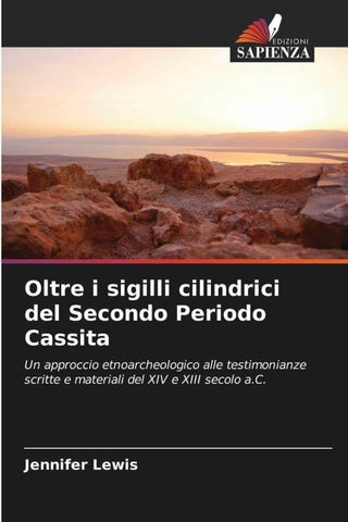 Oltre i sigilli cilindrici del Secondo Periodo Cassita