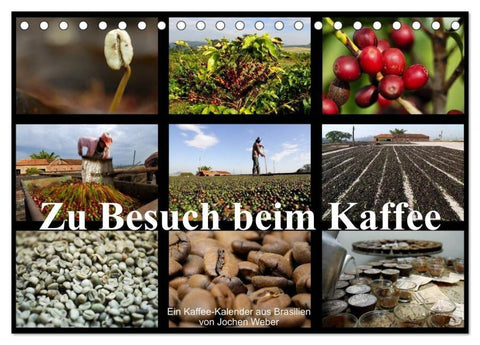 Zu Besuch beim Kaffee (Tischkalender 2026 DIN A5 quer), CALVENDO Monatskalender