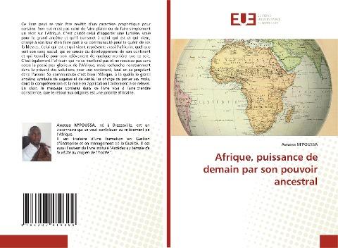 Afrique, puissance de demain par son pouvoir ancestral