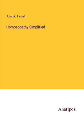 Homoeopathy Simplified