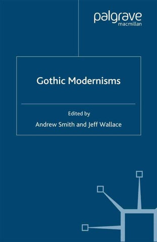 Gothic Modernisms