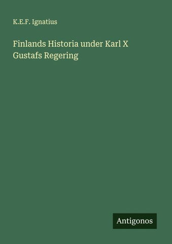 Finlands Historia under Karl X Gustafs Regering